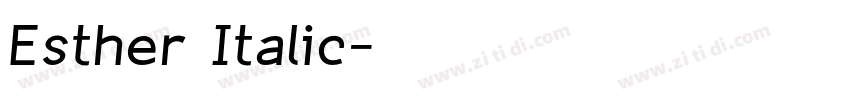 Esther Italic字体转换